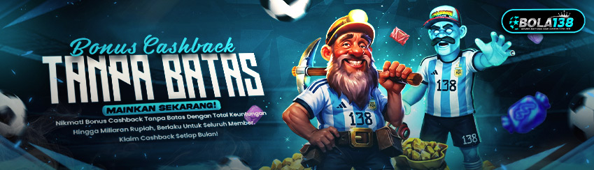 BONUS CASHBACK SETIAP BULAN TANPA BATAS