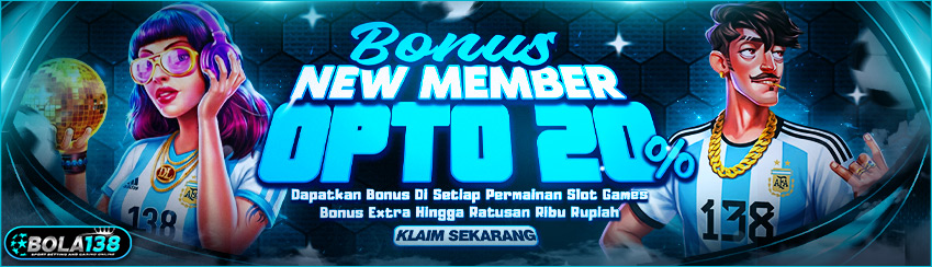 BONUS NEW MEMBER 20%