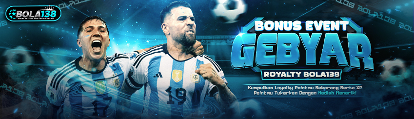 EVENT GEBYAR ROYALTY BOLA138